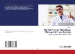 Dental Practice Marketing, Management and Success