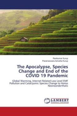 Apocalypse, Species Change and End of the COVID 19 Pandemic