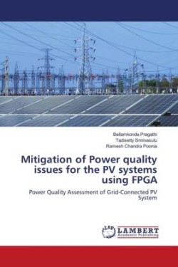 Mitigation of Power quality issues for the PV systems using FPGA