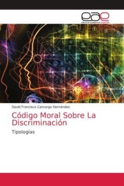 Código Moral Sobre La Discriminación