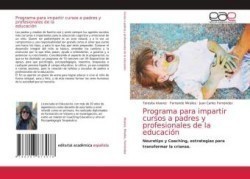 Programa para impartir cursos a padres y profesionales de la educación