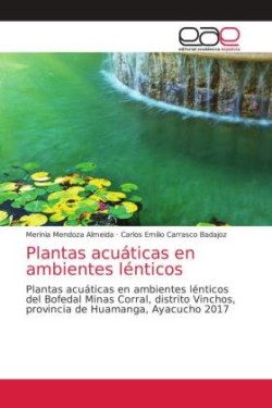 Plantas acuáticas en ambientes lénticos