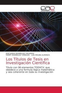 Los Títulos de Tesis en Investigación Científica