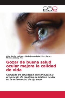 Gozar de buena salud ocular mejora la calidad de vida