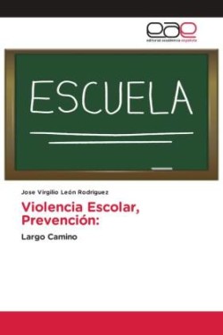 Violencia Escolar, Prevención