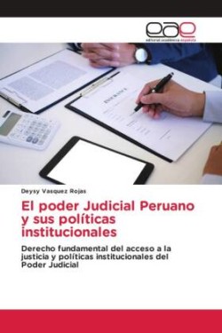 El poder Judicial Peruano y sus políticas institucionales