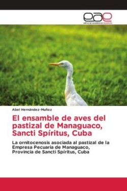 El ensamble de aves del pastizal de Managuaco, Sancti Spíritus, Cuba