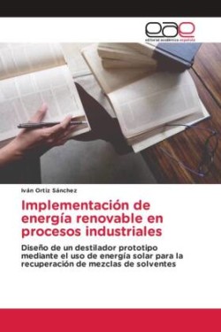 Implementación de energía renovable en procesos industriales