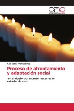 Proceso de afrontamiento y adaptación social