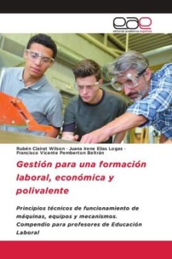 Gestión para una formación laboral, económica y polivalente