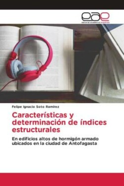 Características y determinación de índices estructurales