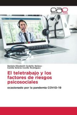 El teletrabajo y los factores de riesgos psicosociales