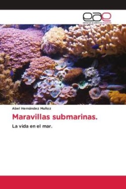 Maravillas submarinas.