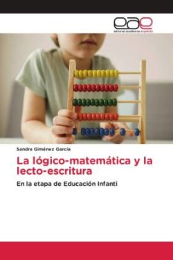 La lógico-matemática y la lecto-escritura