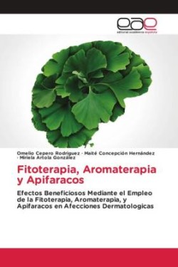 Fitoterapia, Aromaterapia y Apifaracos
