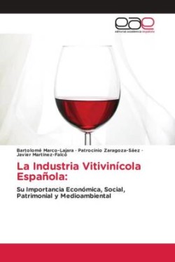 La Industria Vitivinícola Española: