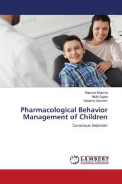 Pharmacological Behavior Management of Children