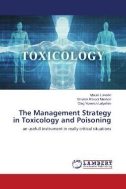 The Management Strategy in Toxicology and Poisoning
