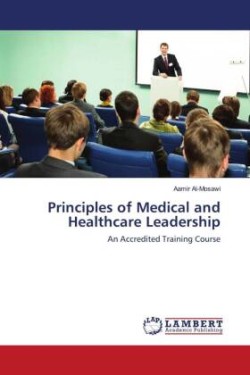 Principles of Medical and Healthcare Leadership