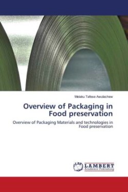 Overview of Packaging in Food preservation