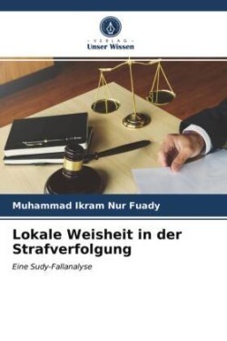 Lokale Weisheit in der Strafverfolgung