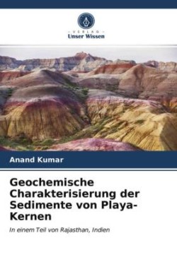 Geochemische Charakterisierung der Sedimente von Playa-Kernen
