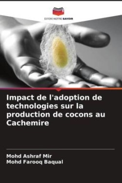 Impact de l'adoption de technologies sur la production de cocons au Cachemire