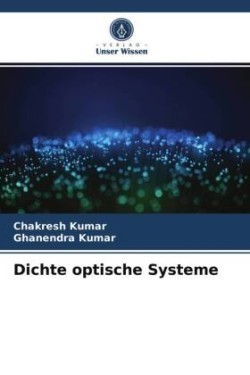 Dichte optische Systeme