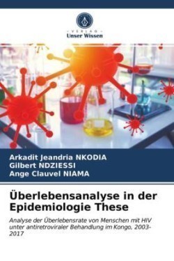 Überlebensanalyse in der Epidemiologie These