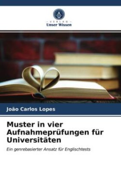Muster in vier Aufnahmeprüfungen für Universitäten