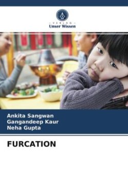 FURCATION