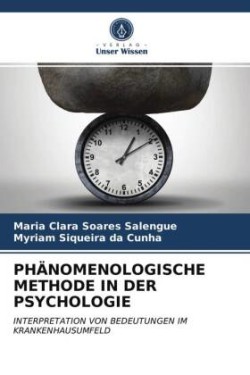 PHÄNOMENOLOGISCHE METHODE IN DER PSYCHOLOGIE