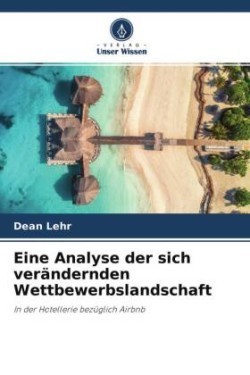 Eine Analyse der sich verändernden Wettbewerbslandschaft