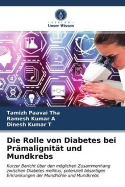 Die Rolle von Diabetes bei Prämalignität und Mundkrebs