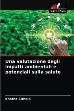 valutazione degli impatti ambientali e potenziali sulla salute