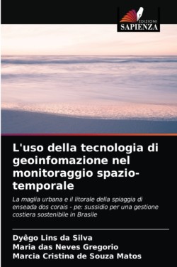 L'uso della tecnologia di geoinfomazione nel monitoraggio spazio-temporale