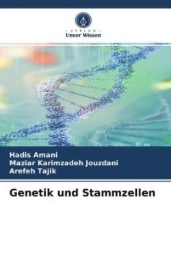 Genetik und Stammzellen