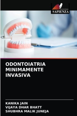 Odontoiatria Minimamente Invasiva