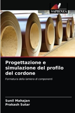 Progettazione e simulazione del profilo del cordone