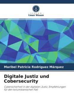 Digitale Justiz und Cobersecurity