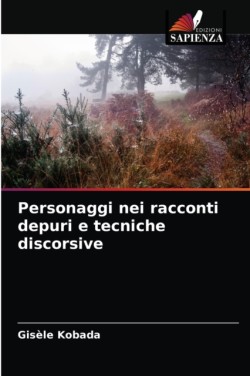 Personaggi nei racconti depuri e tecniche discorsive