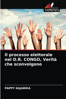 processo elettorale nel D.R. CONGO, Verità che sconvolgono