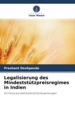 Legalisierung des Mindeststützpreisregimes in Indien