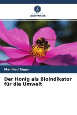 Honig als Bioindikator für die Umwelt