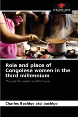 Role and place of Congolese women in the third millennium