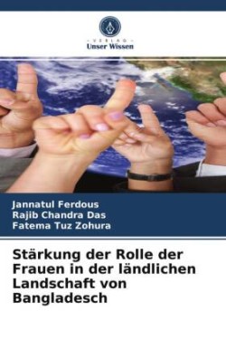 Stärkung der Rolle der Frauen in der ländlichen Landschaft von Bangladesch