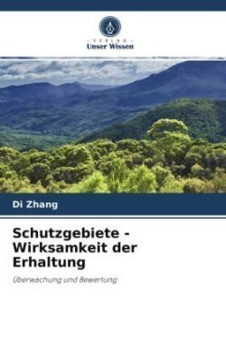 Schutzgebiete - Wirksamkeit der Erhaltung