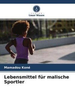 Lebensmittel für malische Sportler