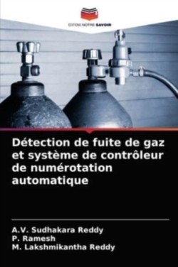 Détection de fuite de gaz et système de contrôleur de numérotation automatique