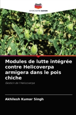 Modules de lutte intégrée contre Helicoverpa armigera dans le pois chiche